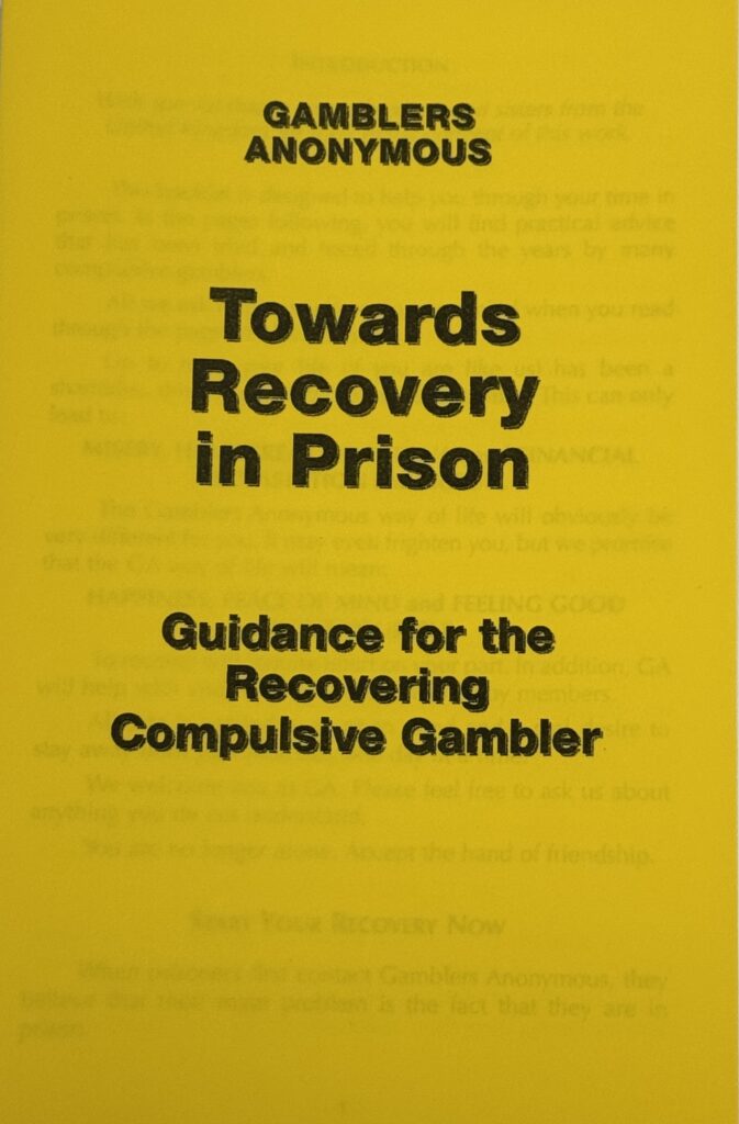 Towards Recovery in Prison Gamblers Anonymous